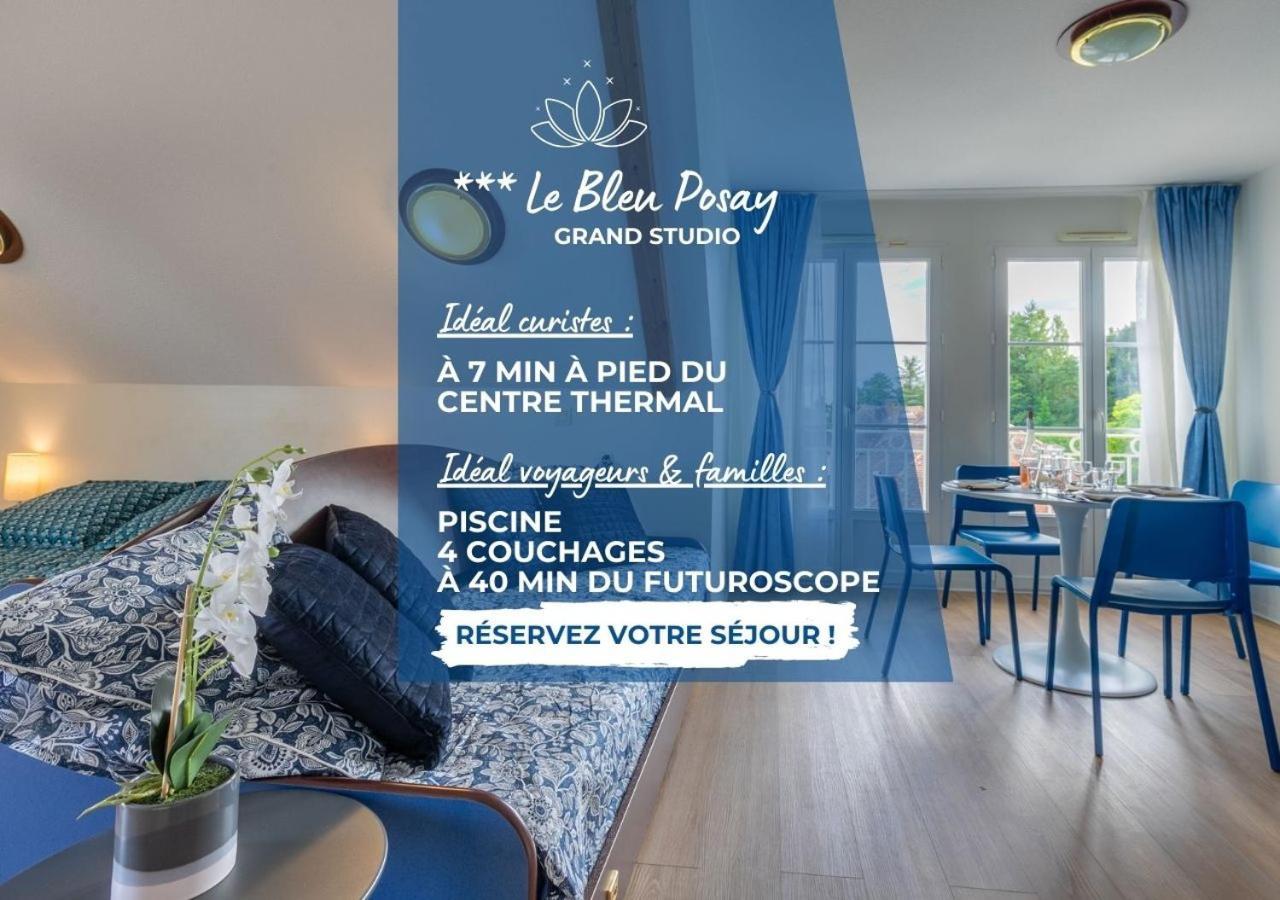Grand Studio Le Bleu Posay ลาโรช-โพเซย์ ภายนอก รูปภาพ